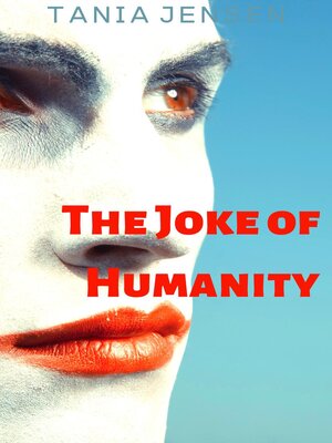 cover image of The Joke of Humanity